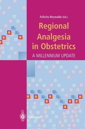 Regional Analgesia in Obstetrics