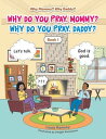 Why Do You Pray, Mommy Why Do You Pray, Daddy Book 1【電子書籍】 Laura Ramsey