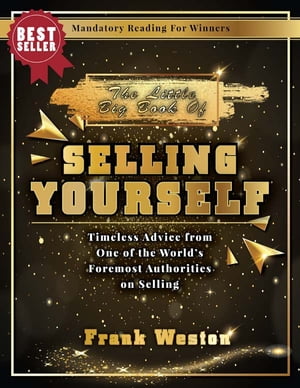 The Little Big Book Of Selling Yourself