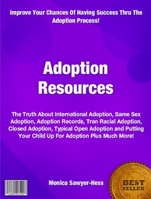 Adoption Resources【電子書籍】[ Monica Saw