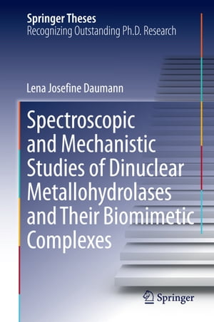 Spectroscopic and Mechanistic Studies of Dinuclear Metallohydrolases and Their Biomimetic Complexes