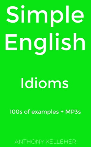 Simple English: Idioms