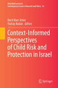 Context-Informed Perspectives of Child Risk and Protection in Israel【電子書籍】(3)