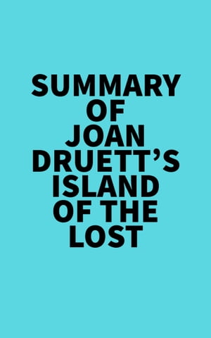 Summary of Joan Druett's Island of the LostŻҽҡ[ ? Everest Media ]