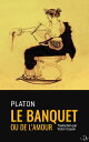 ŷKoboŻҽҥȥ㤨Le Banquet ou De lAmourŻҽҡ[ Platon ]פβǤʤ132ߤˤʤޤ