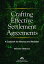 Crafting Effective Settlement Agreements
