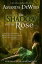 The Shadow and the Rose