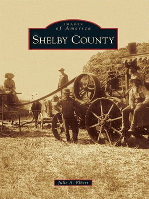 Shelby County【電子書籍】[ Julie A. Elbert ]