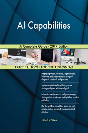 AI Capabilities A Complete Guide - 2019 Edition