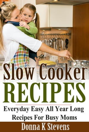 SLOW COOKER RECIPES