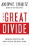 The Great Divide: Unequal Societies and What We Can Do About Them