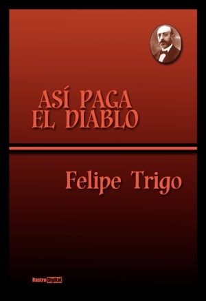 As? paga el diabloŻҽҡ[ Felipe Trigo ]