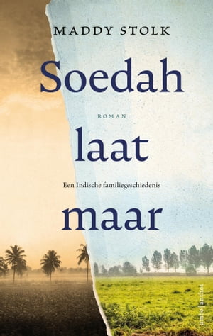 Soedah, laat maar