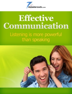 Effective Communication-Listening is More Powerful than Speaking