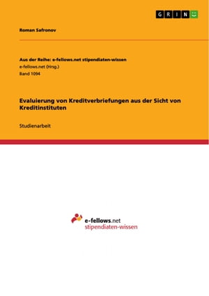 Evaluierung von Kreditverbriefungen aus der Sicht von Kreditinstituten