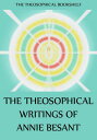 The Theosophical Writings of Annie Besant