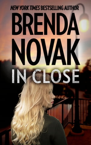 In Close【電子書籍】[ Brenda Novak ]