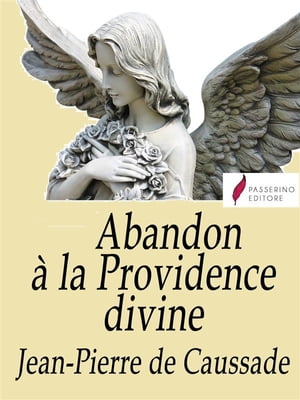 Abandon ? la Providence divine【電子書籍】