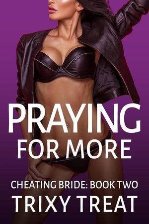 Praying for More Cheating Bride, #2【電子書