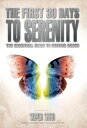 ŷKoboŻҽҥȥ㤨The First 30 Days to Serenity: The Essential Guide to Staying SoberŻҽҡ[ Super Star ]פβǤʤ223ߤˤʤޤ