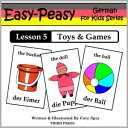 ŷKoboŻҽҥȥ㤨German Lesson 5: Toys & GamesŻҽҡ[ Cory Spry ]פβǤʤ80ߤˤʤޤ