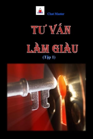 Tư vấn làm giàu (tập 1)