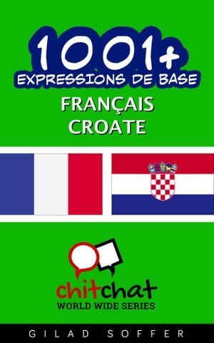 1001+ Expressions de Base Français - Croate