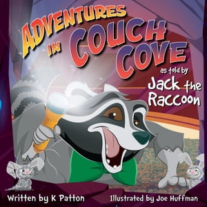 Adventures in Couch Cove as told by Jack the Rac