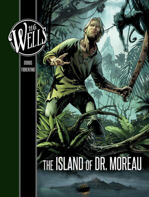 H. G. Wells: The Island of Dr. Moreau【電子書籍】[ Dobbs ]