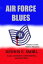 Air Force Blues: The Sandeen Mysteries, Book TwoŻҽҡ[ Dennis E. Smirl ]