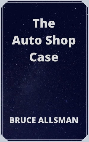 ŷKoboŻҽҥȥ㤨The Auto Shop CaseŻҽҡ[ Bruce Allsman ]פβǤʤ99ߤˤʤޤ