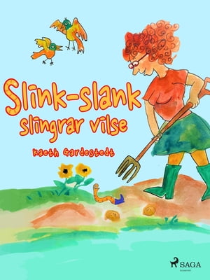 Slink-Slank slingrar vilse【電子書籍】[ Kaeth Gardestedt ]
