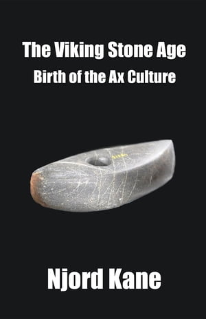 The Viking Stone Age