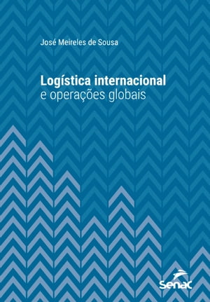 Logística internacional e operações globais