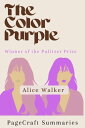 ŷKoboŻҽҥȥ㤨Summary and Analysis of The Color Purple by Alice Walker A NovelŻҽҡ[ PageCraft Summaries ]פβǤʤ532ߤˤʤޤ