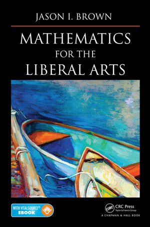 楽天楽天Kobo電子書籍ストアMathematics for the Liberal Arts【電子書籍】[ Jason I. Brown ]