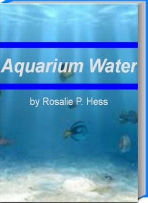 Aquarium Water