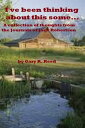 ŷKoboŻҽҥȥ㤨I've Been Thinking About This Some...A Collection Of Thoughts From The Journals Of Jack RobertsonŻҽҡ[ Gary R Reed ]פβǤʤ107ߤˤʤޤ