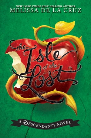 The Isle of the Lost A Descendants Novel