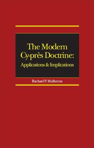 The Modern Cy-près Doctrine