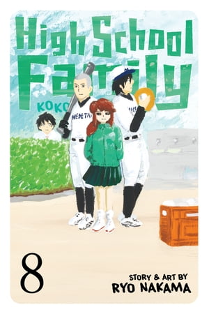 High School Family: Kokosei Kazoku, Vol. 8