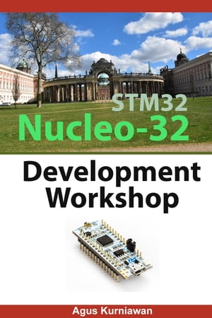 STM32 Nucleo-32 Development Workshop