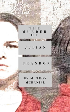 The Murder of Julian Brandon
