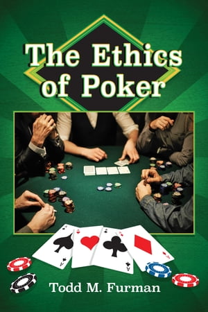 The Ethics of Poker