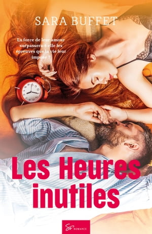 Les Heures inutiles Romance contemporaine