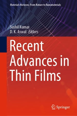 Recent Advances in Thin Films