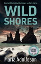 ŷKoboŻҽҥȥ㤨Wild Shores The bestselling atmospheric police procedural that has taken the world by stormŻҽҡ[ Maria Adolfsson ]פβǤʤ727ߤˤʤޤ