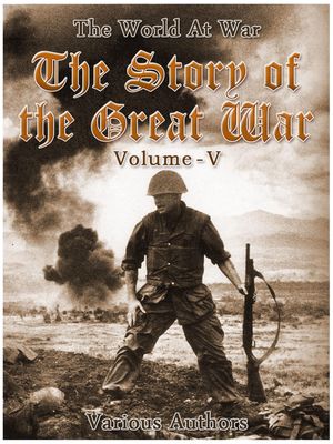 The Story of the Great War, Volume 5 of 8Żҽҡ[ Various ]