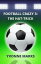 Football Crazy 3: The Hat-trick Football Crazy, #3Żҽҡ[ Yvonne Marrs ]