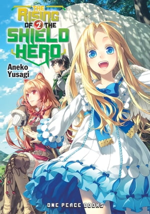 ŷKoboŻҽҥȥ㤨The Rising of the Shield Hero Volume 02Żҽҡ[ Aneko Yusagi ]פβǤʤ1,384ߤˤʤޤ